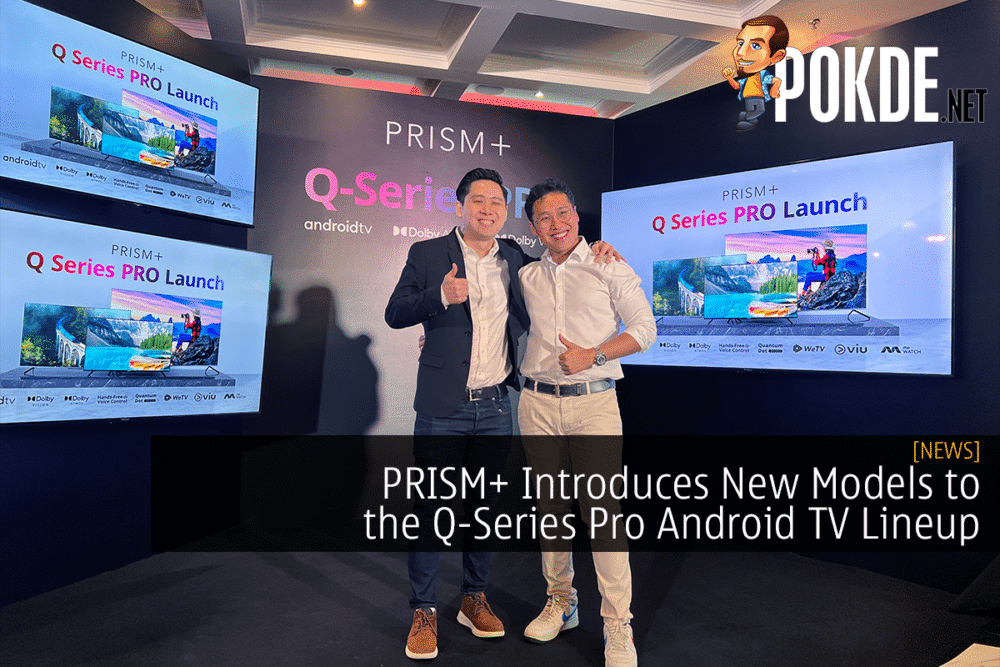 PRISM+ Introduces New Models to the Q-Series Pro Android TV Lineup