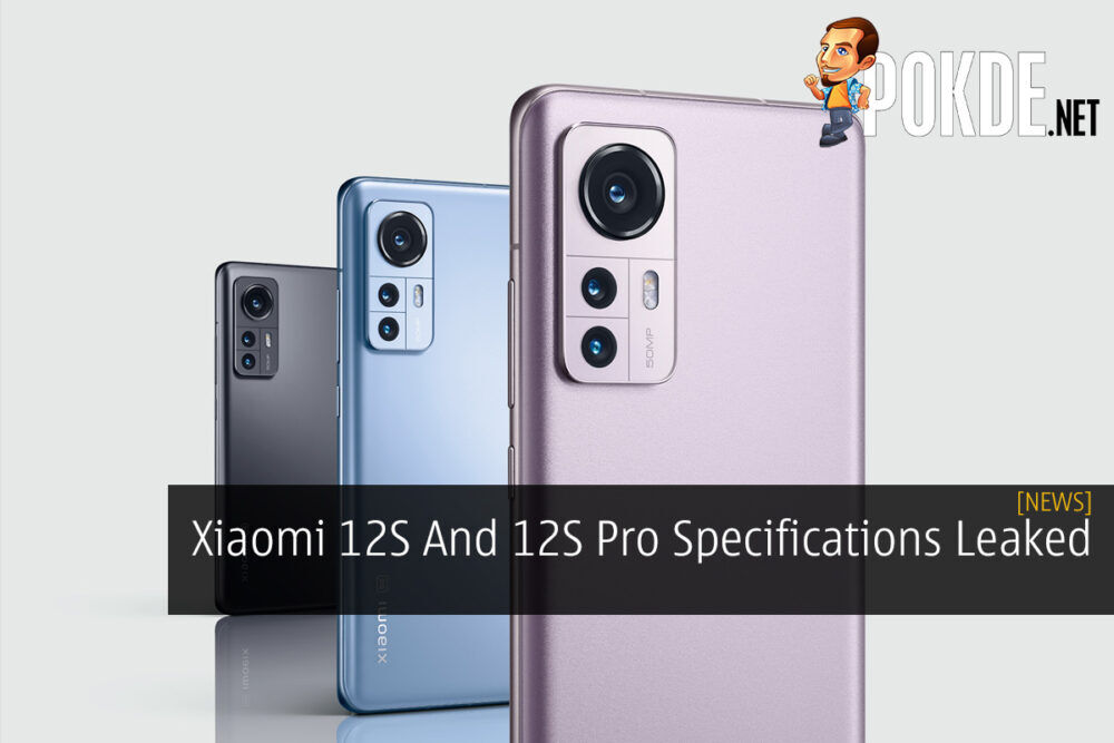 Xiaomi 12S And 12S Pro Specifications Leaked