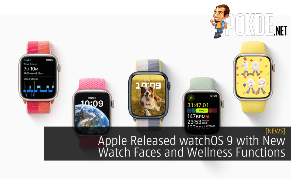 Apple Released watchOS 9 with New Watch Faces and Wellness Functions
