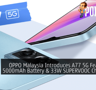 OPPO Malaysia Introduces A77 5G Featuring 5000mAh Battery and 33W SUPERVOOC Charging
