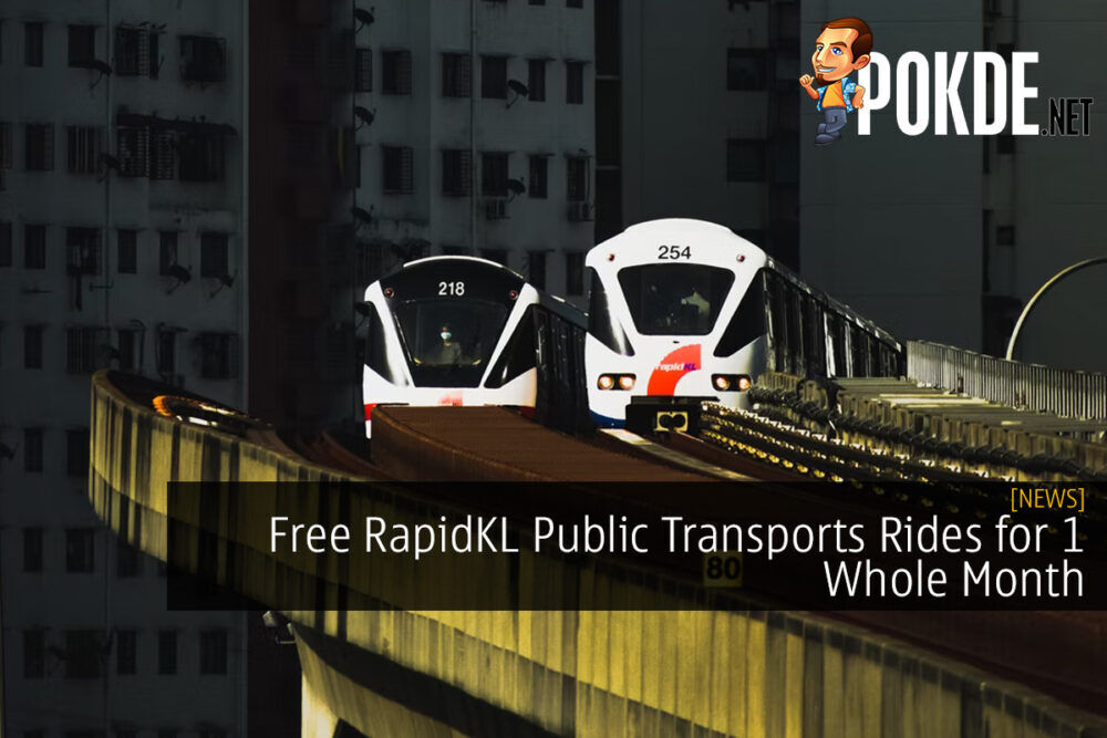 Free RapidKL Public Transports Rides for 1 Whole Month