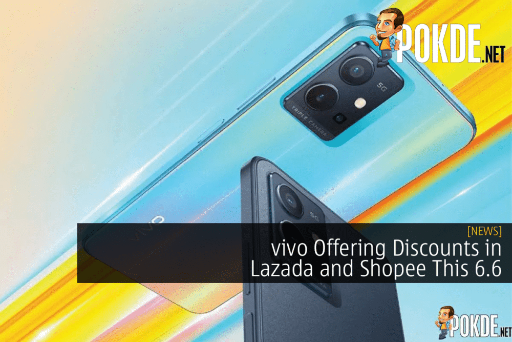vivo Offering Discounts in Lazada and Shopee This 6.6