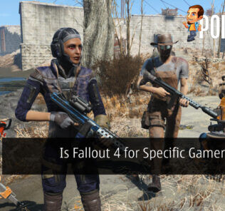 Is Fallout 4 for Specific Gamers Only? 31