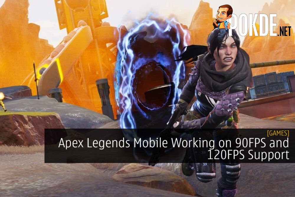 Apex Legends Mobile Working on 90FPS and 120FPS Support