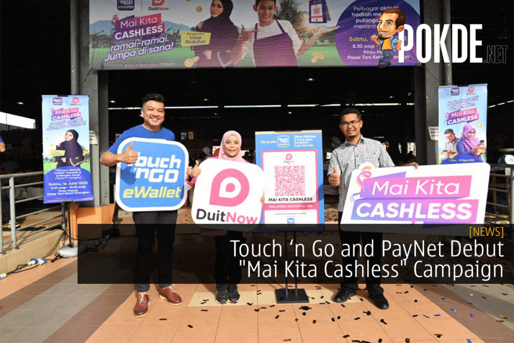 Touch ‘n Go and PayNet Debut "Mai Kita Cashless" Campaign