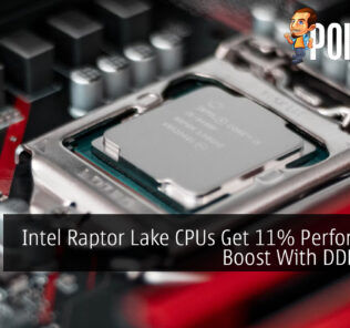 Intel Raptor Lake CPUs Get 11% Performance Boost With DDR5 RAM