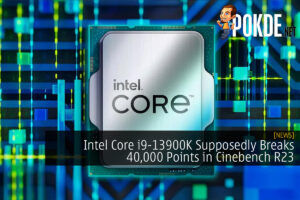 Intel Core i9-13900K Supposedly Breaks 40,000 Points in Cinebench R23