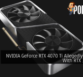 NVIDIA GeForce RTX 4070 Ti Allegedly On Par With RTX 3090 Ti