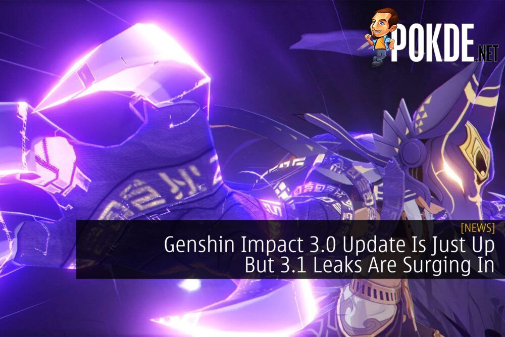 Genshin Impact 3.0 Update Is Up But 3.1 Leaks Are Surging In