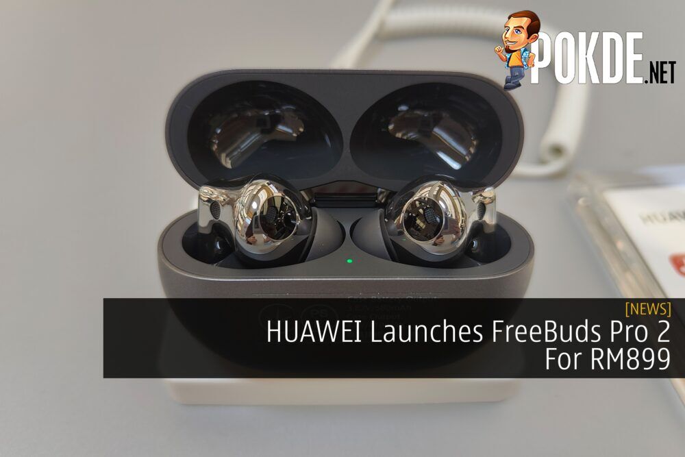 HUAWEI Launches FreeBuds Pro 2 For RM899 23