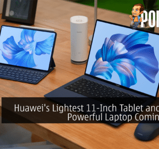 Huawei's Lightest 11-Inch Tablet and Latest Powerful Laptop Coming Soon