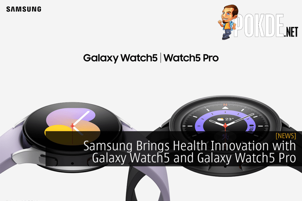 Samsung Brings Health Innovation with Galaxy Watch5 and Galaxy Watch5 Pro