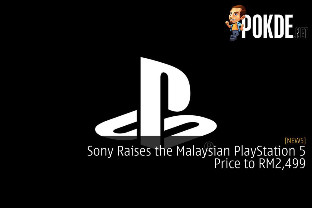 Sony Raises the Malaysian PlayStation 5 Price to RM2,499