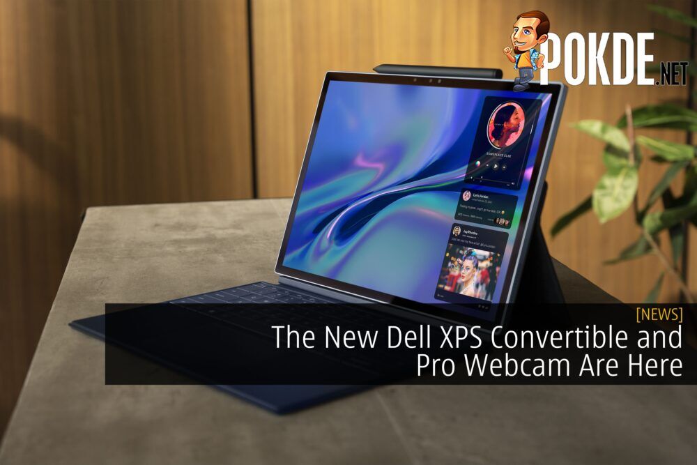 The New Dell XPS Convertible and Pro Webcam Are Here
