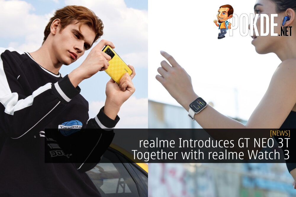 realme Introduces GT NEO 3T Together with realme Watch 3 22