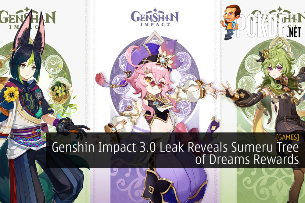Genshin Impact 3.0 Leak Reveals Sumeru Tree of Dreams Rewards