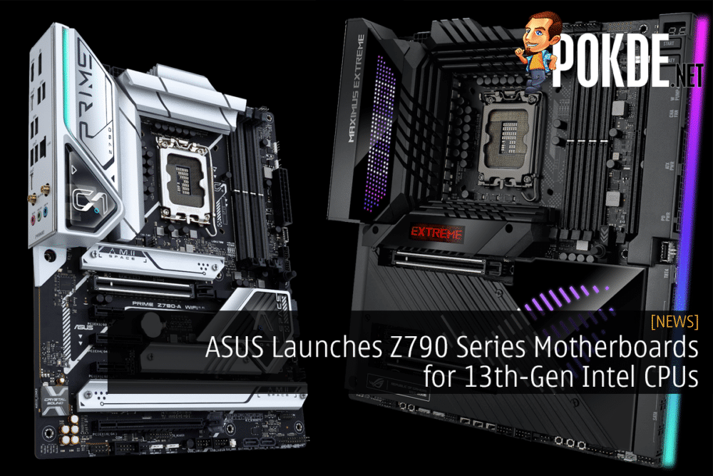 ASUS Launches Z790 Series Motherboards for 13th-Gen Intel CPUs 22