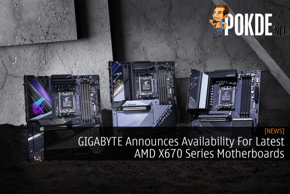 GIGABYTE Announces Availability For Latest AMD X670 Series Motherboards 30
