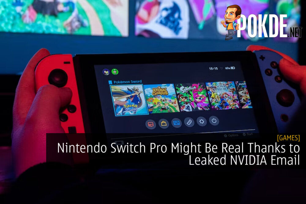 Nintendo Switch Pro Might Be Real Thanks to Leaked NVIDIA Email