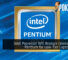 Intel Processor Will Replace Celeron and Pentium for Low-Tier Laptop CPU
