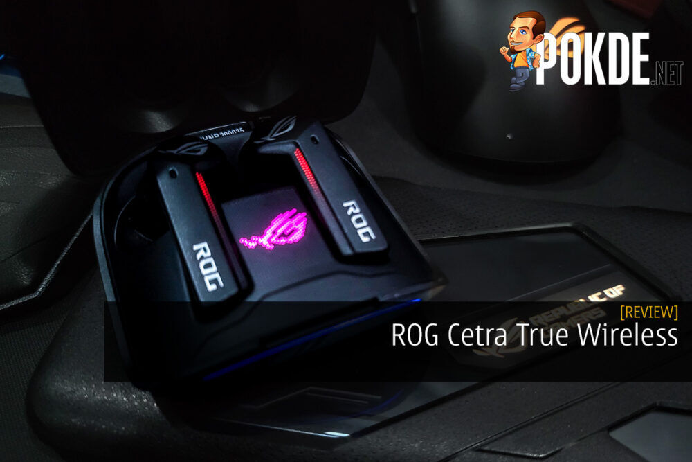 ROG Cetra True Wireless Review - ANC Gaming Wireless Earphones 32
