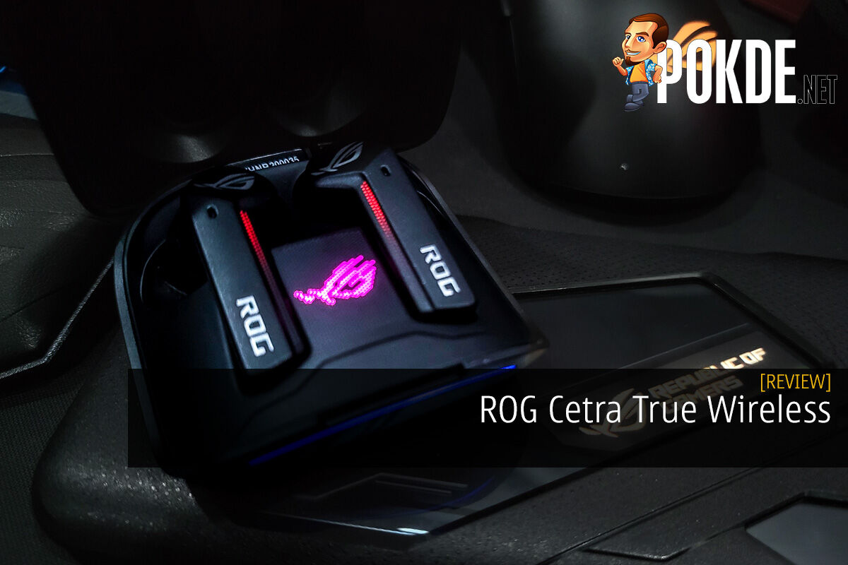 ROG Cetra True Wireless Review - ANC Gaming Wireless Earphones 9