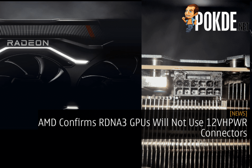 AMD Confirms RDNA3 GPUs Will Not Use 12VHPWR Connectors 32
