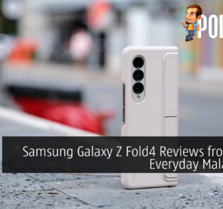 Samsung Galaxy Z Fold4 Reviews from Your Everyday Malaysians