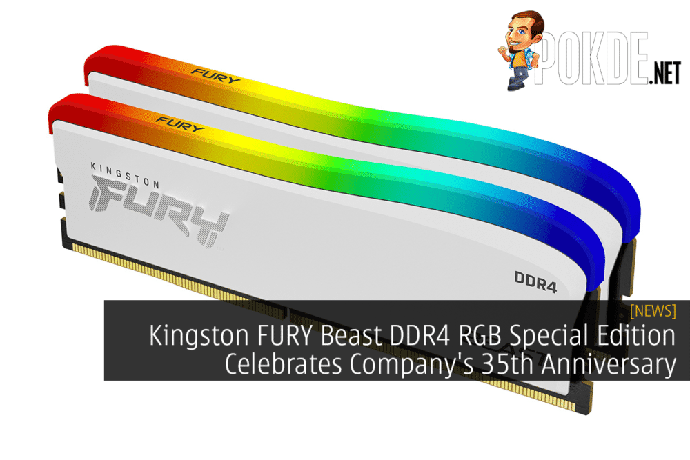 Kingston FURY Beast DDR4 RGB Special Edition Celebrates Company's 35th Anniversary 32