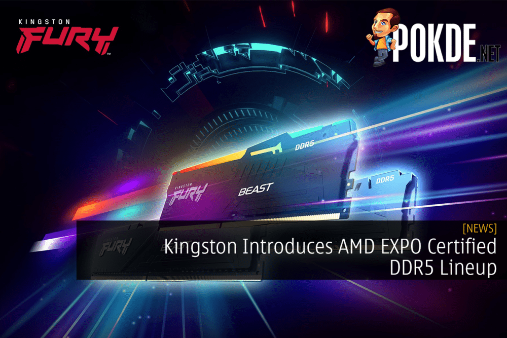 Kingston Introduces AMD EXPO Certified DDR5 Lineup 19