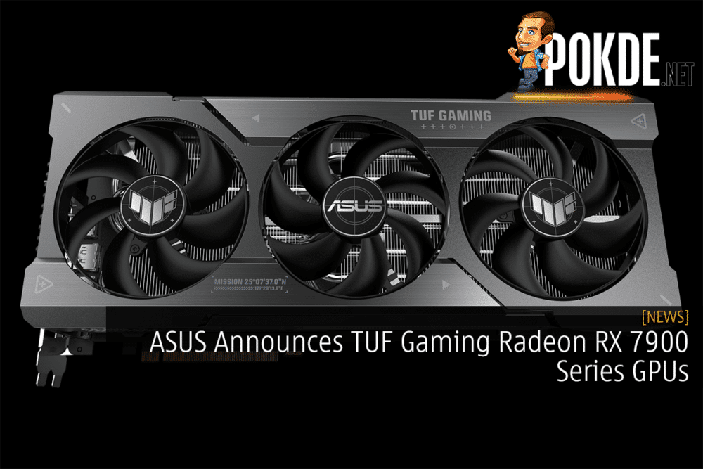 ASUS Announces TUF Gaming Radeon RX 7900 Series GPUs 20