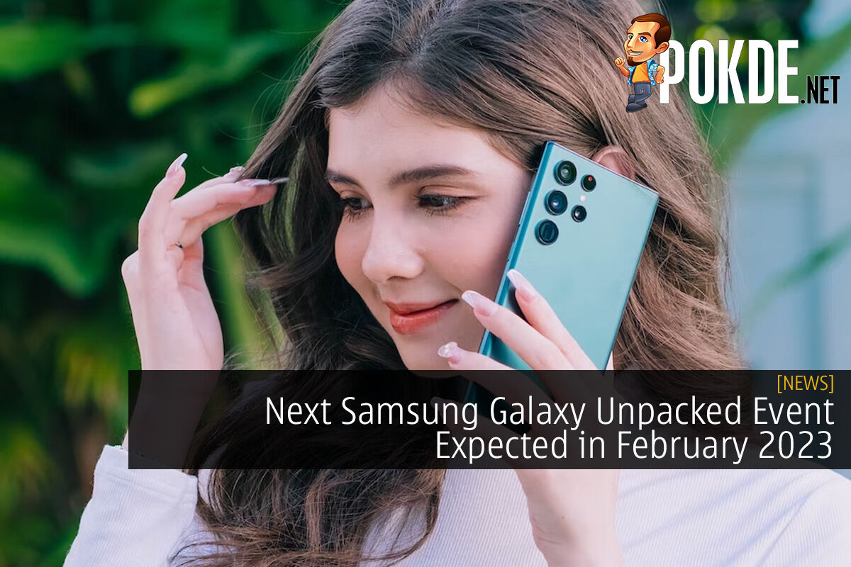 Next Samsung Galaxy Unpacked Event Expected in February 2023