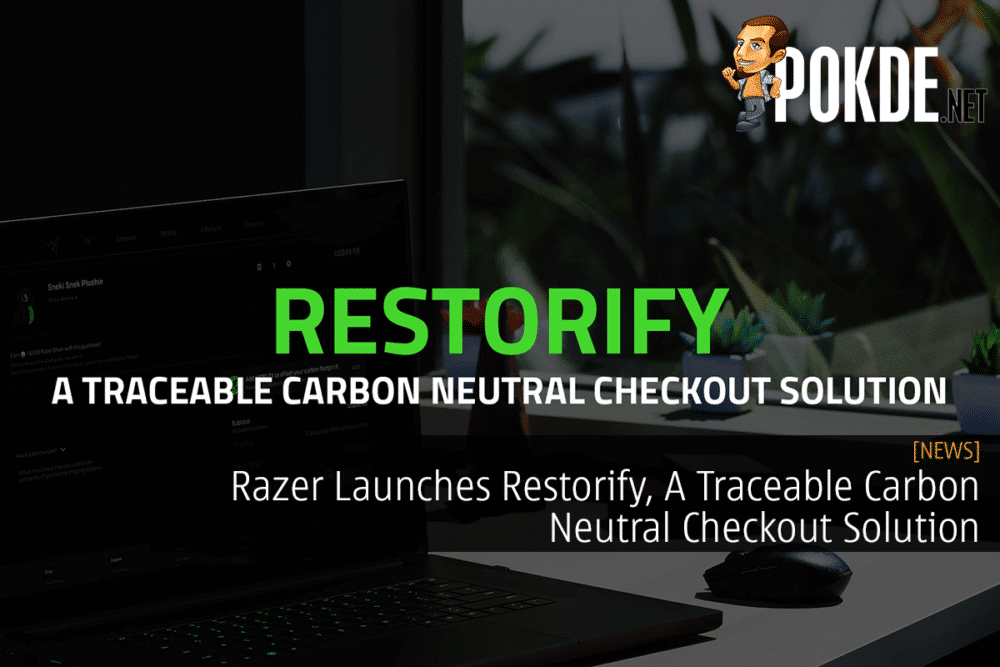 Razer Launches Restorify, A Traceable Carbon Neutral Checkout Solution 31