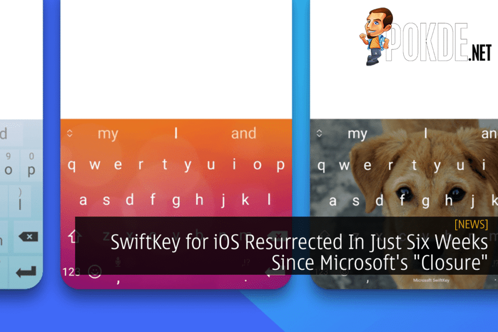 SwiftKey for iOS Resurrected In Just Six Weeks Since Microsoft's "Closure" 31