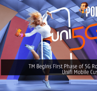 TM Begins First Phase of 5G Rollout to Unifi Mobile Customers 23