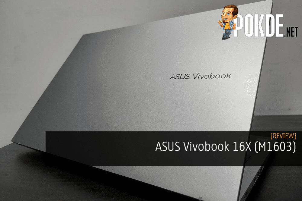ASUS Vivobook 16X (M1603) Review - Simple Workhorse 22