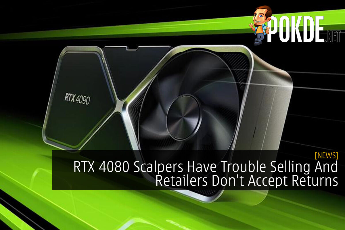 RTX 4080 Scalpers Have Trouble Selling And Retailers Won't Accept Returns 6