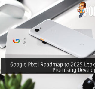 Google Pixel Roadmap to 2025 Leak Shows Promising Developments