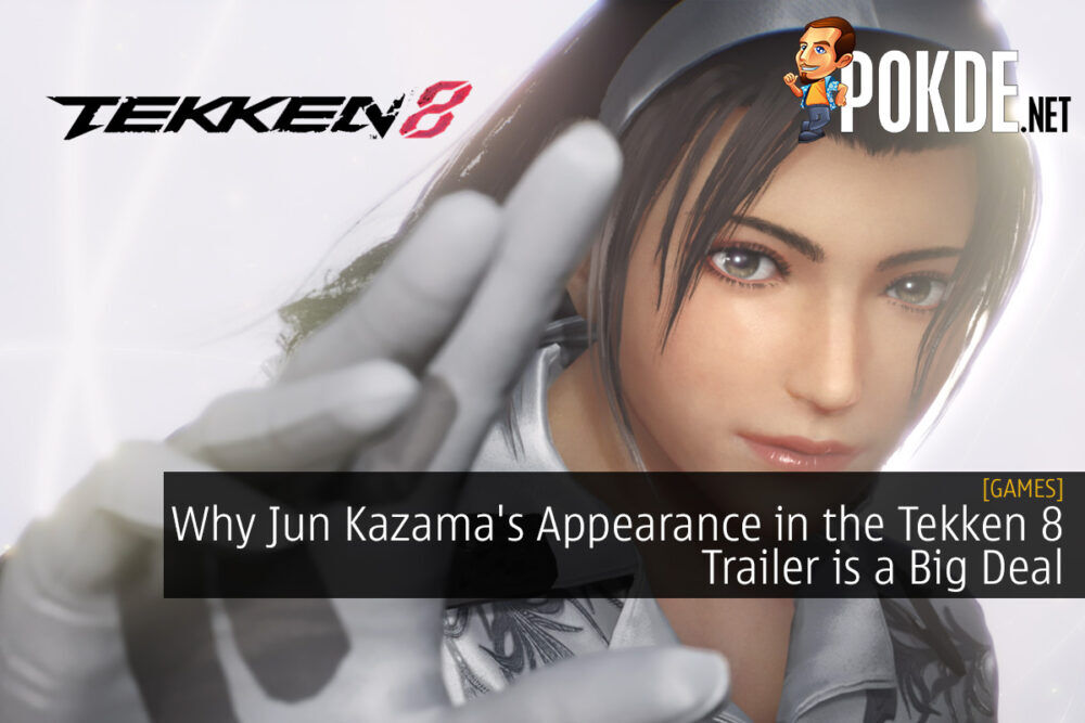 Why Jun Kazama's Appearance in the Tekken 8 Trailer is a Big Deal