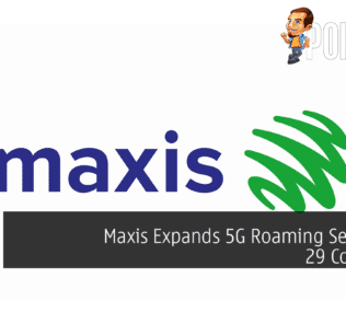 Maxis Expands 5G Roaming Service to 29 Countries 29