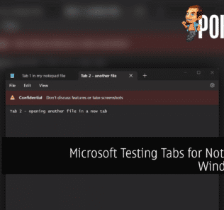 Microsoft Testing Tabs for Notepad in Windows 11 36