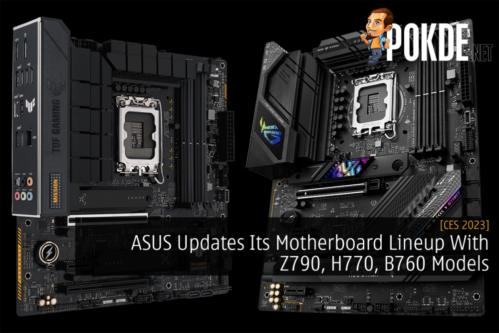 [CES 2023] ASUS Updates Its Motherboard Lineup With Z790, H770, B760 Models 25