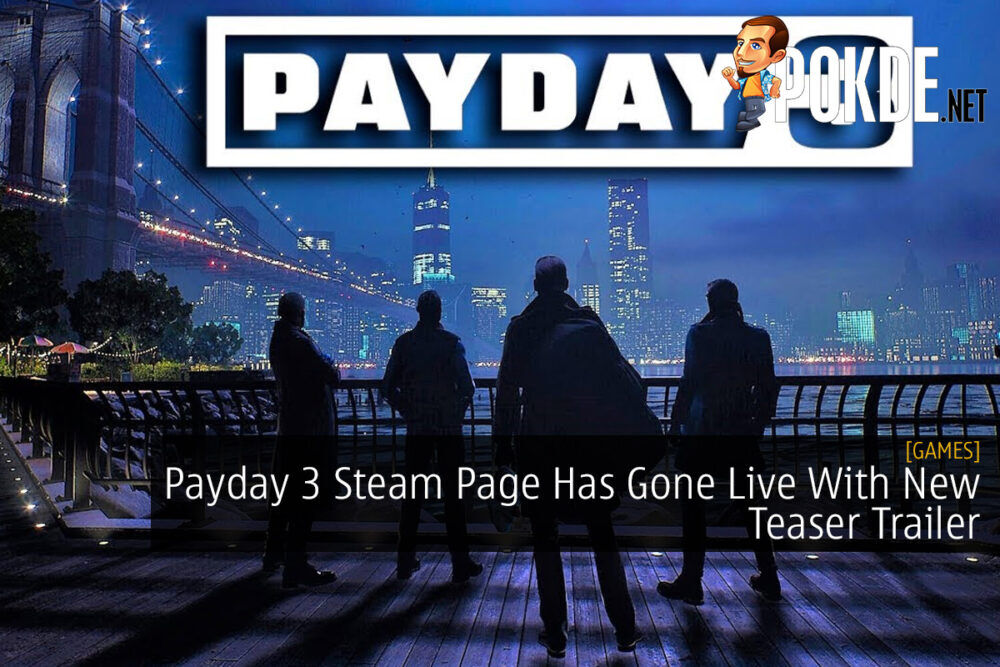 Payday 3 Steam Page Has Gone Live With New Teaser Trailer