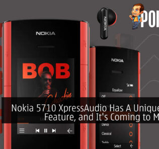 Nokia 5710 XpressAudio Has A Unique Audio Feature, and It's Coming to Malaysia