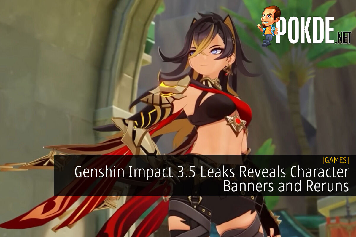 Genshin Impact 3.5 Leaks Reveals Character Banners and Reruns