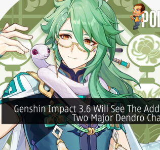 Genshin Impact 3.6 Will See The Addition of Two Major Dendro Characters