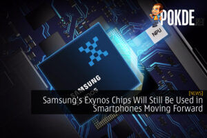 Samsung's Exynos Chips Will Still Be Used in Smartphones Moving Forward