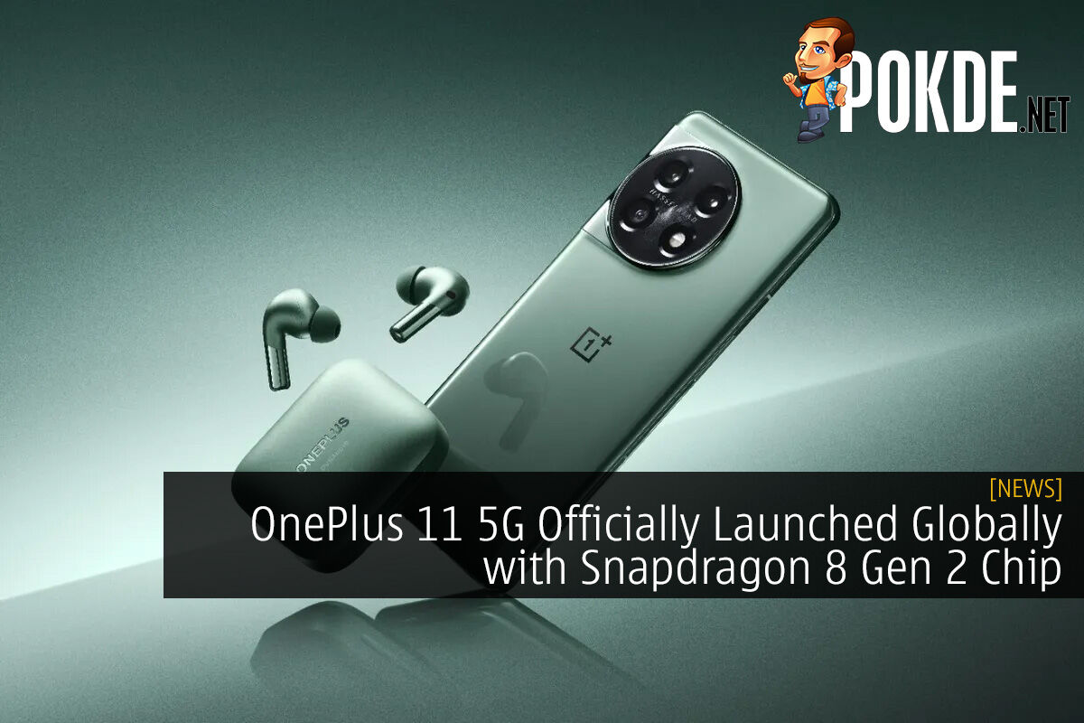 OnePlus 11 5G Officially Launched Globally with Snapdragon 8 Gen 2 Chip