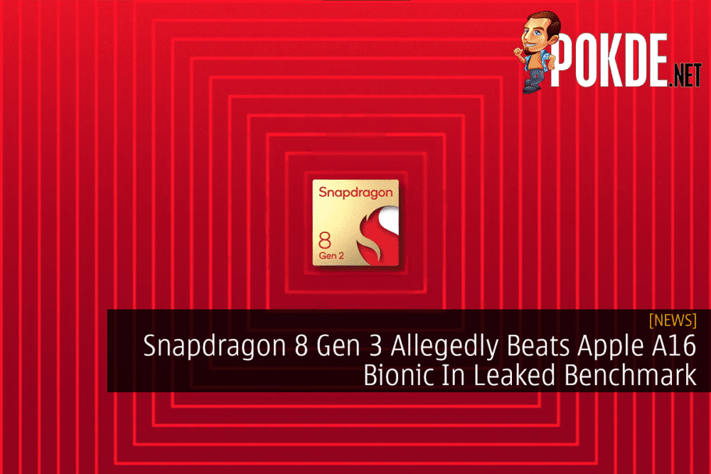 Snapdragon 8 Gen 3 Allegedly Beats Apple A16 Bionic In Leaked Benchmark 26