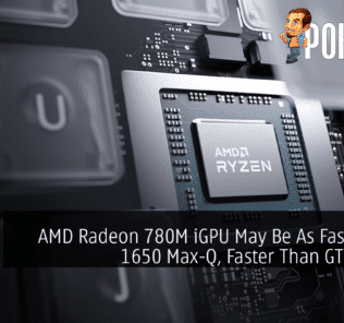AMD Radeon 780M iGPU May Be As Fast As GTX 1650 Max-Q, Faster Than GTX 980 Ti 34